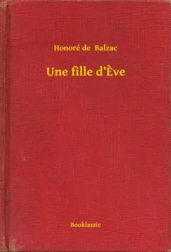 Une fille d'Eve Kihagyhatatlan ajánlat