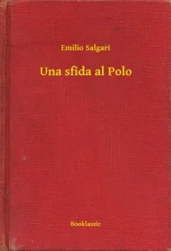 Una sfida al Polo Végkiárusítás