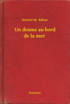 Utolsó esély Un drame au bord de la mer