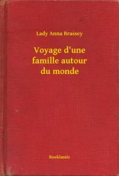 Biztonságos vásárlás Voyage d'une famille autour du monde