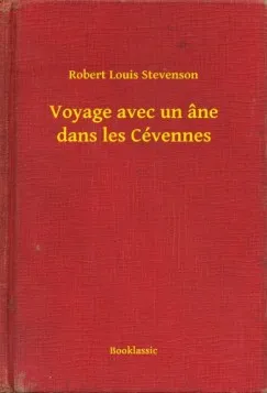 Voyage avec un âne dans les Cévennes Korlátozott ajánlat