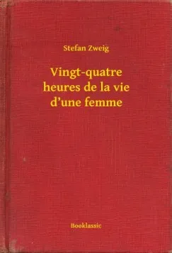 Vingt-quatre heures de la vie d'une femme Szezonális akció