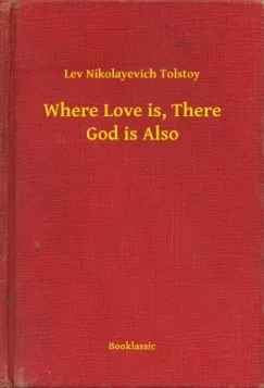 Expressz kézbesítés Where Love is, There God is Also