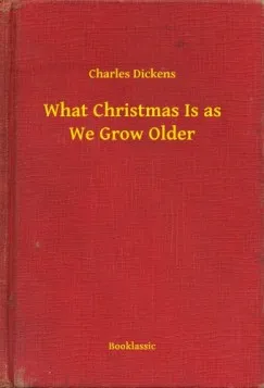 Vásárlói kedvenc What Christmas Is as We Grow Older