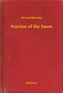 Warrior of the Dawn Árcsökkenés