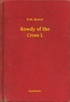 Különleges ajánlat Rowdy of the Cross L