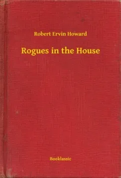 Akció Rogues in the House