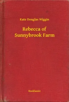 Rebecca of Sunnybrook Farm Végkiárusítás