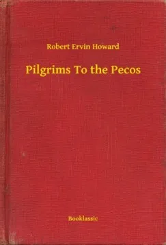 Pilgrims To the Pecos Azonnali szállítás