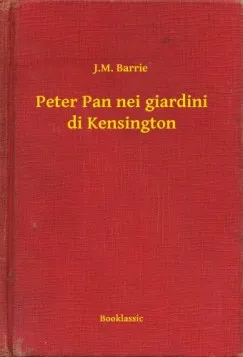 Peter Pan nei giardini di Kensington Végkiárusítás