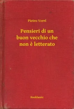 Outlet Pensieri di un buon vecchio che non e letterato