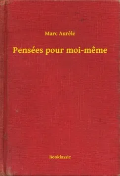Biztonságos fizetés Pensées pour moi-meme