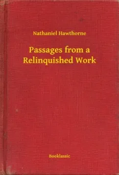 Nézd meg most Passages from a Relinquished Work