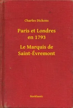 Paris et Londres en 1793 - Le Marquis de Saint-Évremont Szezonális akció