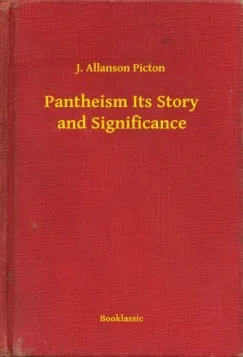 Pantheism Its Story and Significance Újdonság