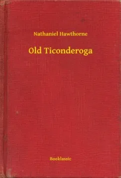 Old Ticonderoga Ajánlat