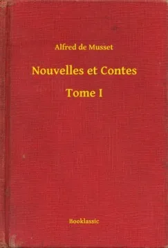 Nouvelles et Contes - Tome I Gyors szállítás