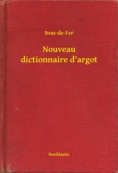 Nouveau dictionnaire d'argot Ajánlat