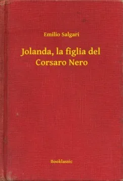 Jolanda, la figlia del Corsaro Nero Szuper ajánlat