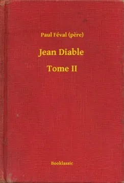 Jean Diable - Tome II Árcsökkenés