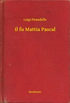 Olcsóbb Il fu Mattia Pascal
