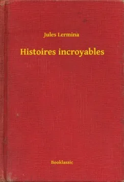 Biztonságos fizetés Histoires incroyables