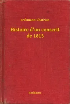 Akció Histoire d'un conscrit de 1813