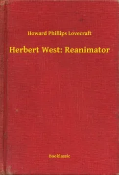 Herbert West: Reanimator Szuper ajánlat