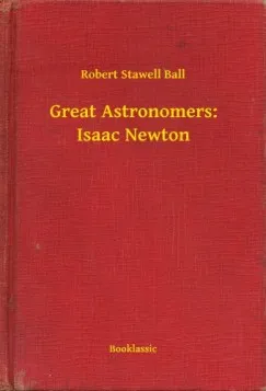 Great Astronomers: Isaac Newton Korlátozott ajánlat