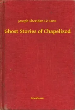 Ghost Stories of Chapelizod Prémium