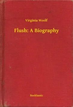 Exkluzív ajánlat Flush: A Biography