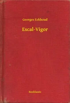 Exkluzív ajánlat Escal-Vigor