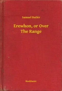 Erewhon, or Over The Range Vedd meg most