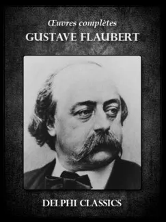 Biztonságos fizetés Oeuvres completes de Gustave Flaubert