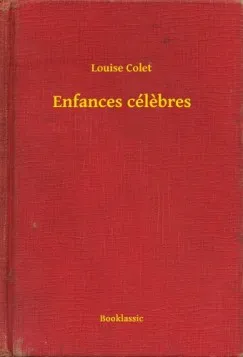 Enfances célebres Nézd meg most