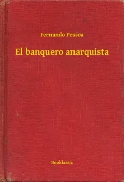 Vedd meg most El banquero anarquista