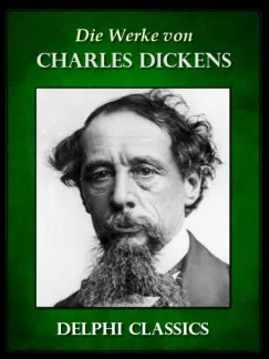Olcsóbb Die Werke von Charles Dickens (Illustrierte)