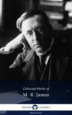 Delphi Works of M. R. James (Illustrated) Biztonságos fizetés
