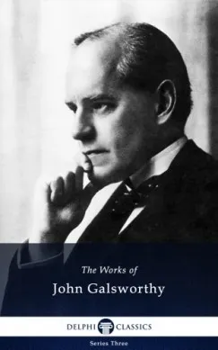 Delphi Works of John Galsworthy (Illustrated) Alacsony ár