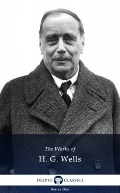 Szuper ajánlat Delphi Works of H. G. Wells (Illustrated)