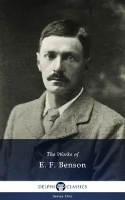 Delphi Works of E. F. Benson US (Illustrated) Csak ma