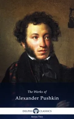 Azonnali szállítás Delphi Works of Alexander Pushkin (Illustrated)