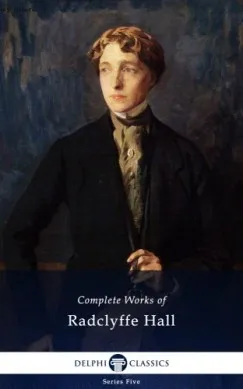 Delphi Complete Works of Radclyffe Hall (Illustrated) Azonnal elérhető