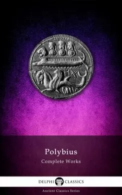Outlet Delphi Complete Works of Polybius (Illustrated)