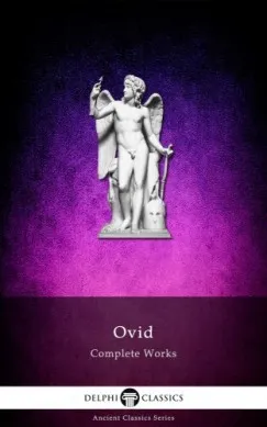 Korlátozott ajánlat Delphi Complete Works of Ovid (Illustrated)