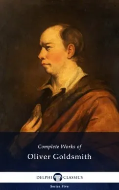 Delphi Complete Works of Oliver Goldsmith (Illustrated) Olcsó