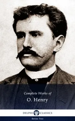 Delphi Complete Works of O. Henry (Illustrated) Biztonságos vásárlás