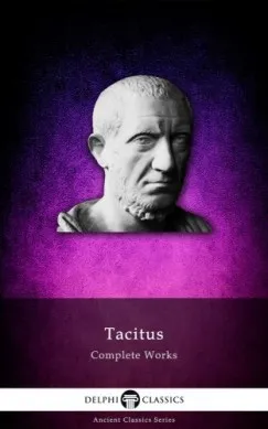Delphi Complete Works of Tacitus (Illustrated) Végkiárusítás