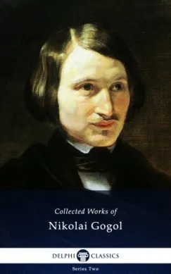 Delphi Complete Works of Nikolai Gogol (Illustrated) Azonnali szállítás