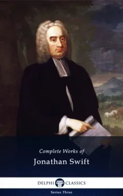 Biztonságos fizetés Delphi Complete Works of Jonathan Swift (Illustrated)